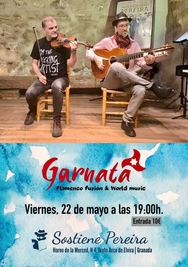 GARNATA, concierto especial en Sostiene Pereira