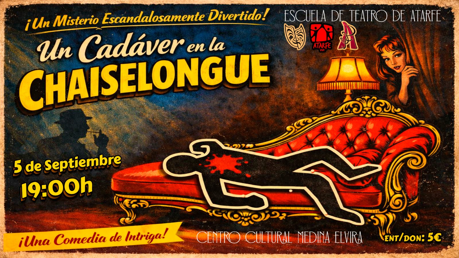 UN CADAVER EN LA CHAISELONGUE, Escuela de Teatro Ciudad Atarfe