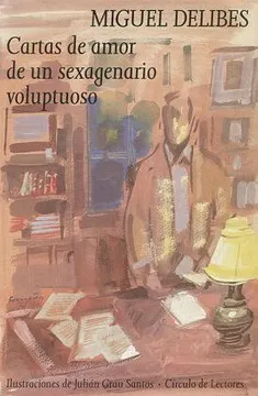 CARTAS DE AMOR DE UN SEXAGENARIO         VOLUPTUOSO                             